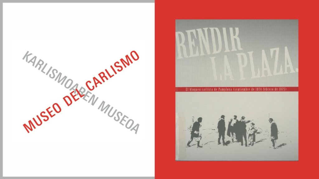 El Museo del Carlismo en Pamplona